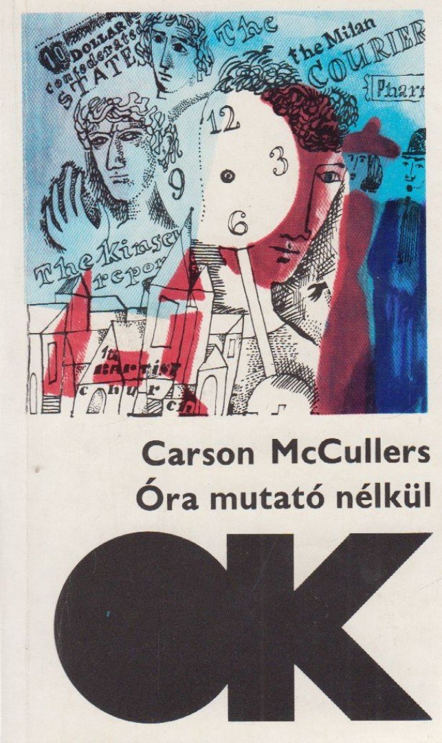 McCullers, Carson - Óra mutató nélkül [antikvár]