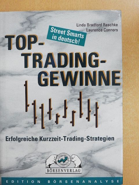 Laurence A. Connors - Top-Trading-Gewinne [antikvár]