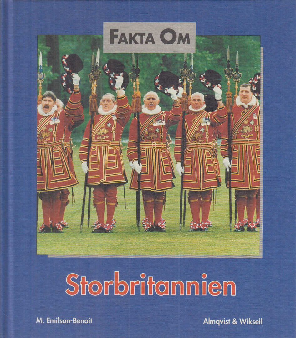 Monica Emilson-Benoit - Fakta om Storbritannien [antikvár]