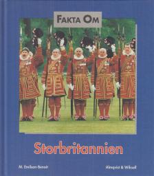 Monica Emilson-Benoit - Fakta om Storbritannien [antikvár]