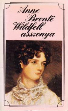 Anne Brontë - Wildfell asszonya [antikvár]