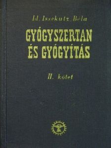 Dr. Gortvai György - Gyógyszertan és gyógyítás II. [antikvár]