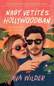 Ava Wilder - Nagy vetítés Hollywoodban [antikvár]