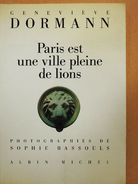 Geneviéve Dormann - Paris est une ville pleine de lions [antikvár]