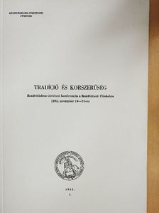 Dr. Cserei Attila - Tradíció és korszerűség I.  [antikvár]