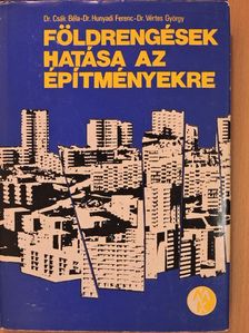 Dr. Csák Béla - Földrengések hatása az építményekre [antikvár]