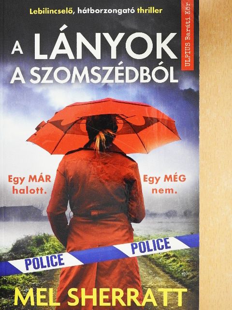Mel Sherratt - A lányok a szomszédból [antikvár]