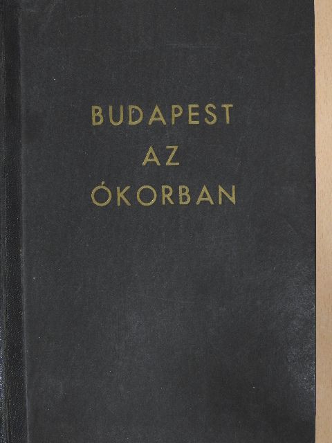 Alföldi András - Budapest története I/2. (töredék) [antikvár]