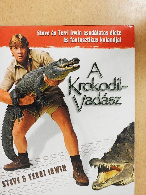 Steve Irwin - A krokodilvadász [antikvár]