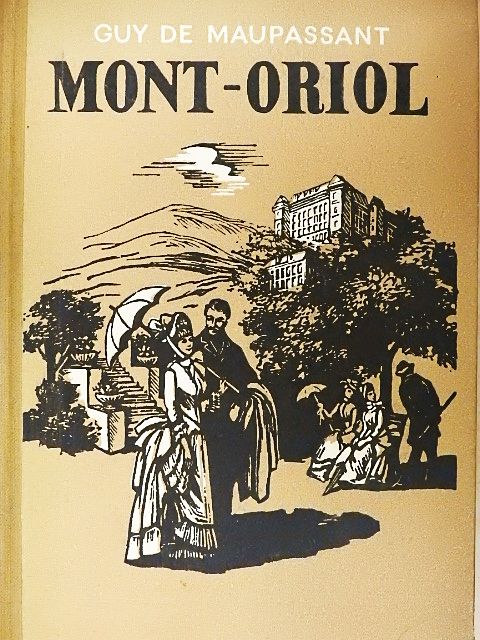 Guy de Maupassant - Mont-Oriol [antikvár]