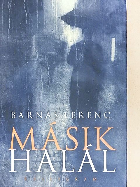 Barnás Ferenc - Másik halál [antikvár]