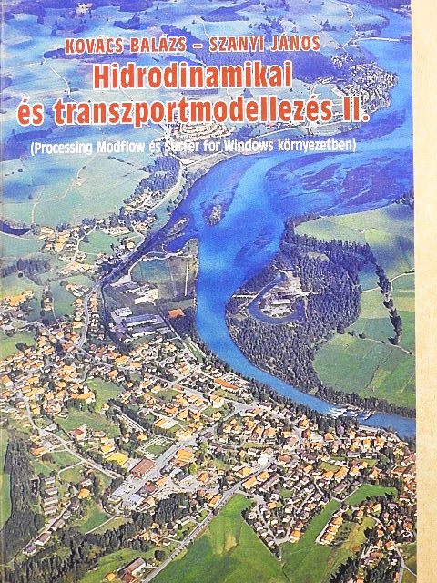 Kovács Balázs - Hidrodinamikai és transzportmodellezés II. [antikvár]