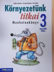 Csókási Andrásné - Környezetünk titkai 3/II. [antikvár]