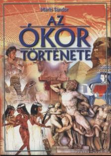 Márki Sándor - Az ókor története [antikvár]