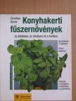 Christine Recht - Konyhakerti fűszernövények [antikvár]