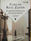 Carlos Ruiz Zafón - A mennyország fogságában [antikvár]