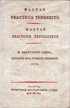 N. Nagyváthy János - Magyar practicus termesztő / Magyar practicus tenyésztető (reprint) [antikvár]
