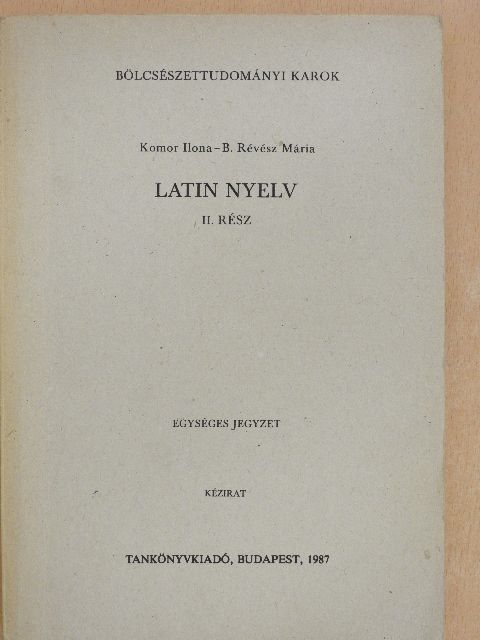 B. Révész Mária - Latin nyelv II. [antikvár]