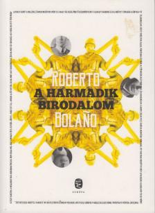 Roberto Bolano - A Harmadik Birodalom [antikvár]