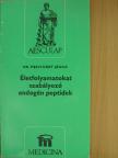 Dr. Menyhárt János - Életfolyamatokat szabályozó endogén peptidek [antikvár]