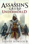Oliver Bowden - Assassin's Creed: Underworld [antikvár]
