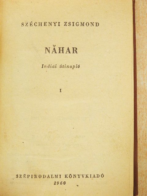 Széchenyi Zsigmond - Náhar I-II. [antikvár]