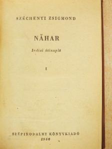 Széchenyi Zsigmond - Náhar I-II. [antikvár]