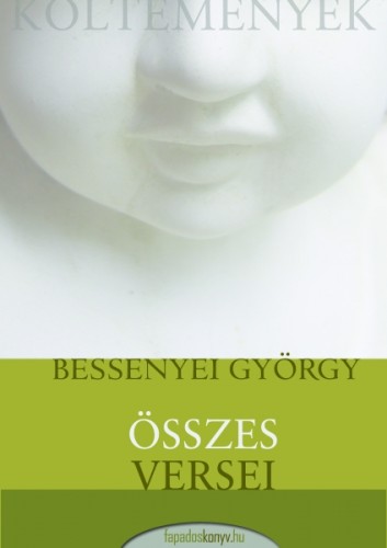 Bessenyei György - Bessenyei György összes versei [eKönyv: epub, mobi]