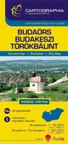 Cartographia Kiadó - BUDAÖRS VÁROSTÉRKÉP 1:15000 CART. "SC"