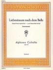 CZIBULKA,ALPHONSE - LIEBESTRAUM NACH DEM BALLE - INTERMEZZO OP.356 FÜR PIANO