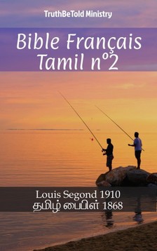 TruthBeTold Ministry, Joern Andre Halseth, Louis Segond - Bible Français Tamil n°2 [eKönyv: epub, mobi]