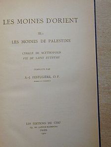 A.-J. Festugiére - Les Moines D'Orient III/1. [antikvár]