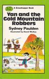 Sydney Paulden - Yan and the Gold Mountain Robbers [antikvár]