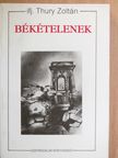 ifj. Thury Zoltán - Békételenek [antikvár]