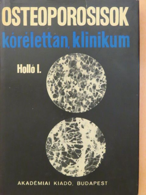 Dr. Holló István - Osteoporosisok [antikvár]
