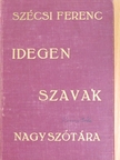 Idegen szavak nagyszótára [antikvár]