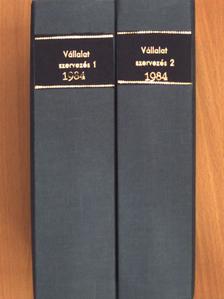 Geszti László - Vállalati szervezés 1984. január-december I-II. [antikvár]
