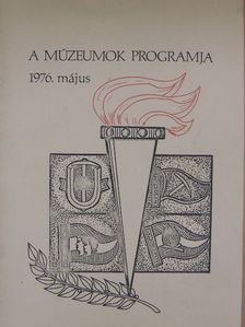 A múzeumok programja 1976. május [antikvár]