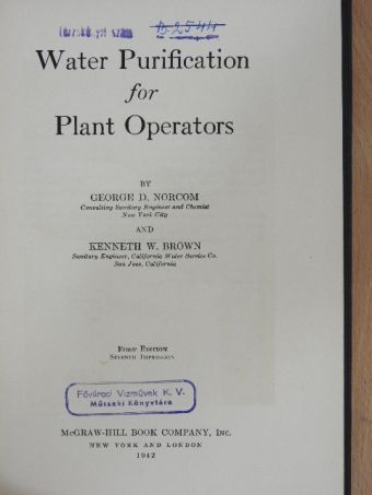 George D. Norcom - Water Purification for Plant Operators [antikvár]