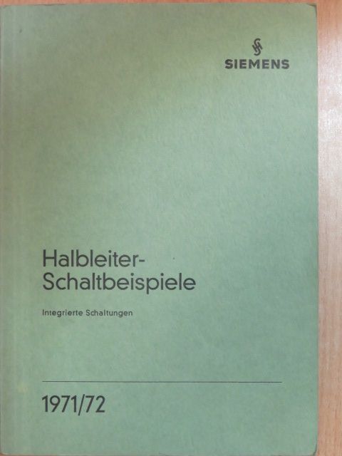 Halbleiter-Schaltbeispiele 1971/72 [antikvár]