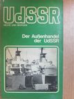 Grigori Rubinstein - Der Außenhandel der UdSSR [antikvár]