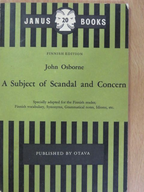 John Osborne - A Subject of Scandal and Concern [antikvár]