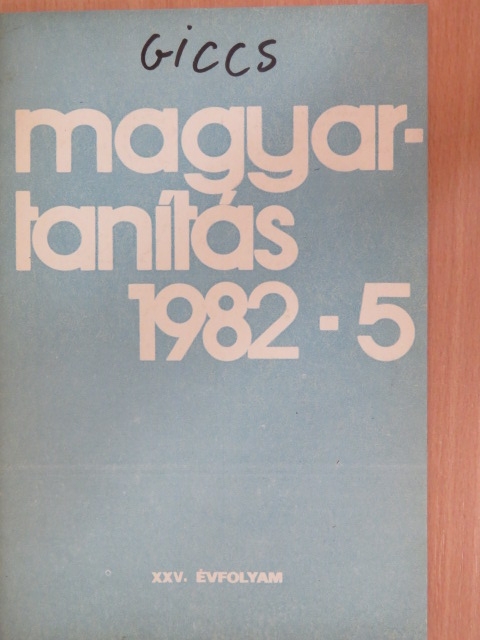 Dobóné Dr. Berencsi Margit - Magyartanítás 1982/5. [antikvár]