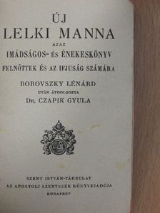 Borovszky Lénárd - Új lelki manna [antikvár]