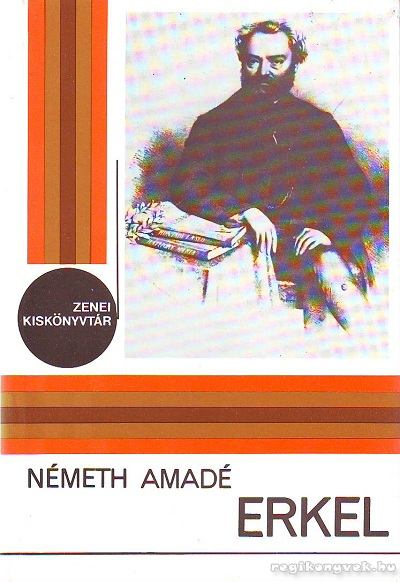 NÉMETH AMADÉ - Erkel [antikvár]