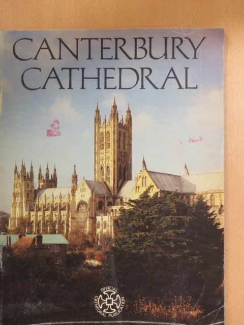Jonathan Keates - Canterbury Cathedral [antikvár]