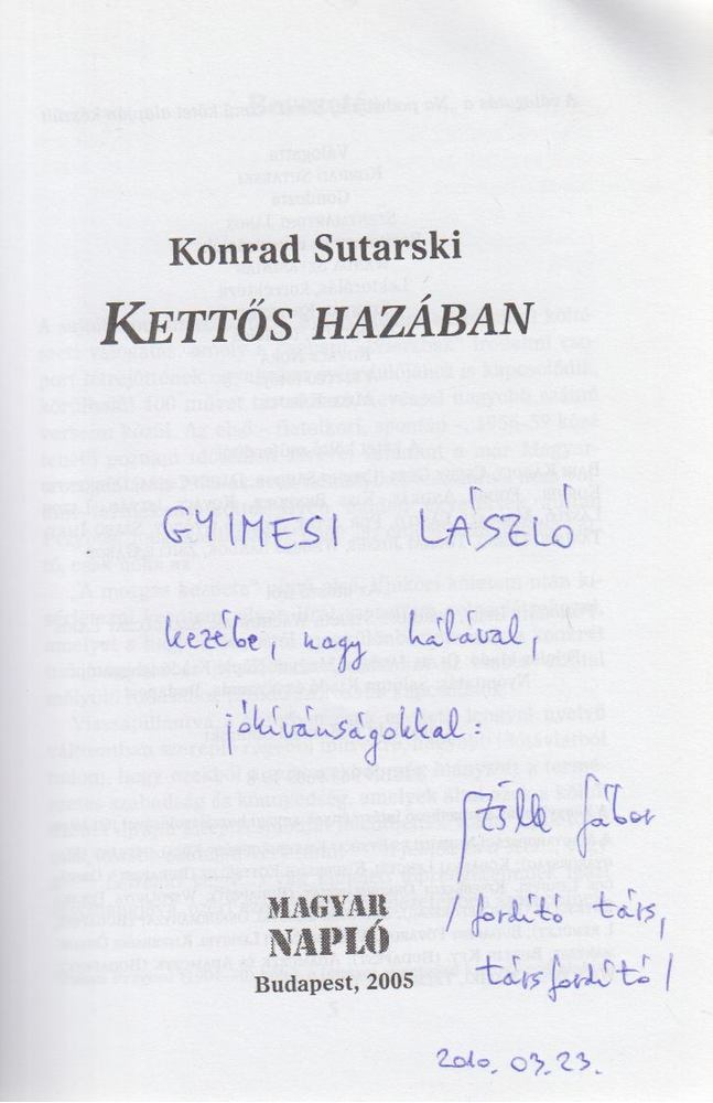 Sutarski Konrad - Kettős hazában (Dedikált) [antikvár]