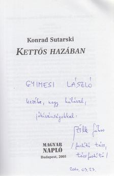 Sutarski Konrad - Kettős hazában (Dedikált) [antikvár]