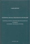 Lajos Héthy - National Social Dialogue in Hungary [antikvár]