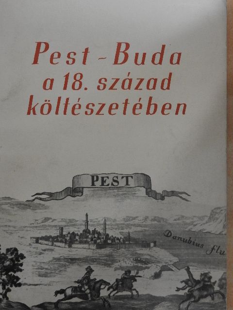 Nyilas Márta - Pest-Buda a 18. század költészetében [antikvár]